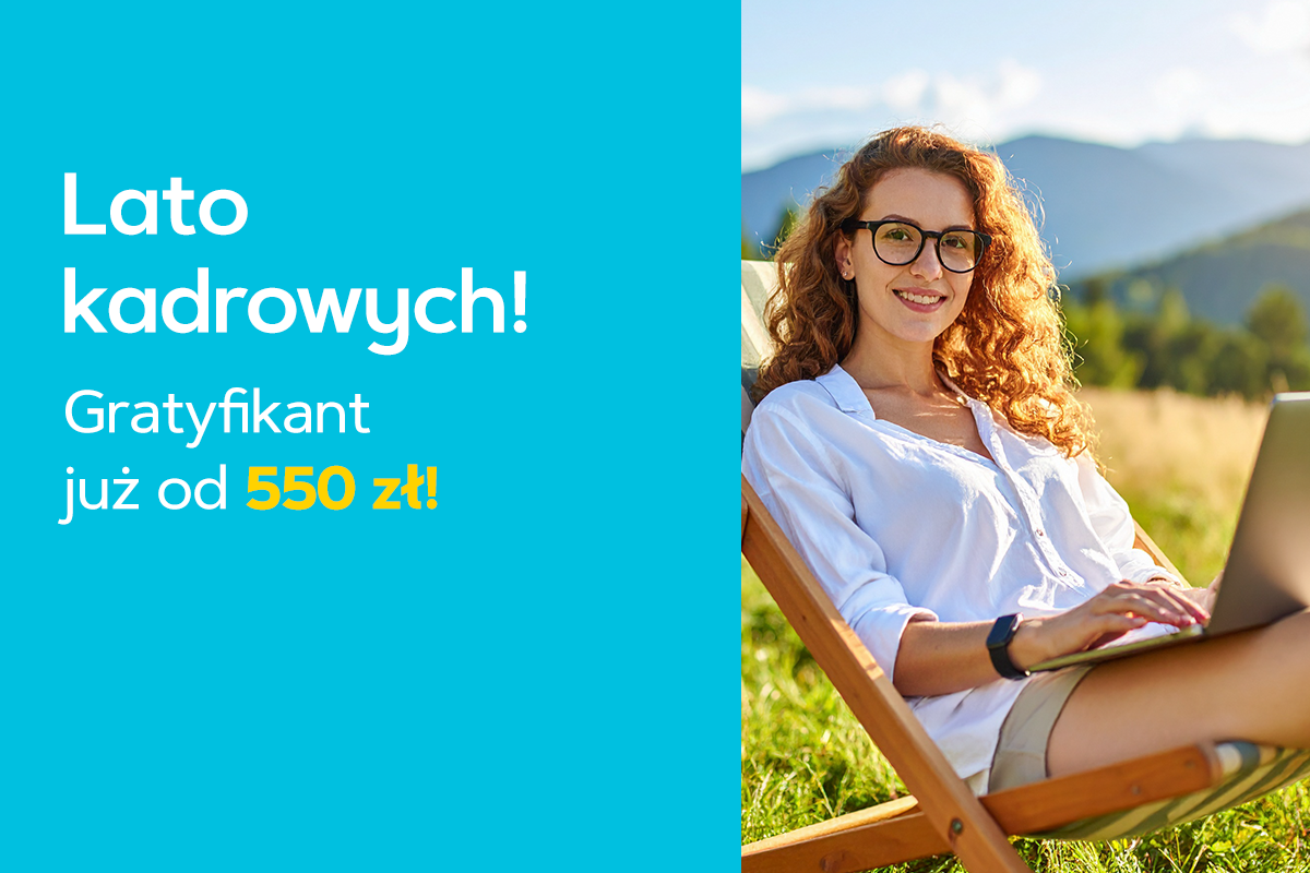 Czas na Lato Kadrowych! Gratyfikant już od 550 zł